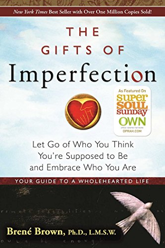 The Gift of Imperfection