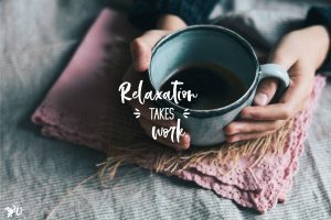 relaxation takes work