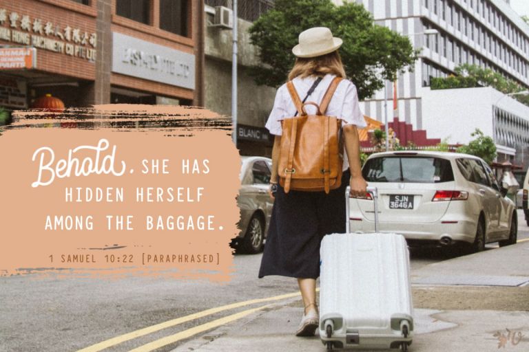 when you hide in your baggage