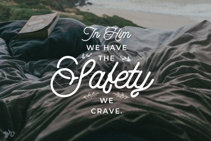 Confident and Safe in Him