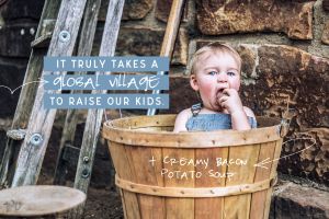 It Takes a Village During a Crisis + Creamy Bacon Potato Soup