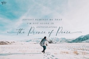 Anticipation in a Weary World